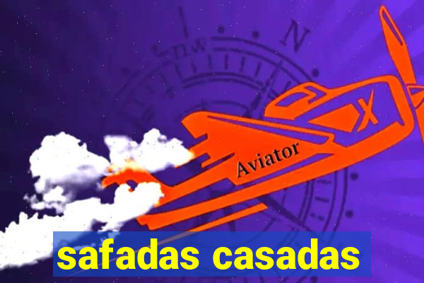 safadas casadas